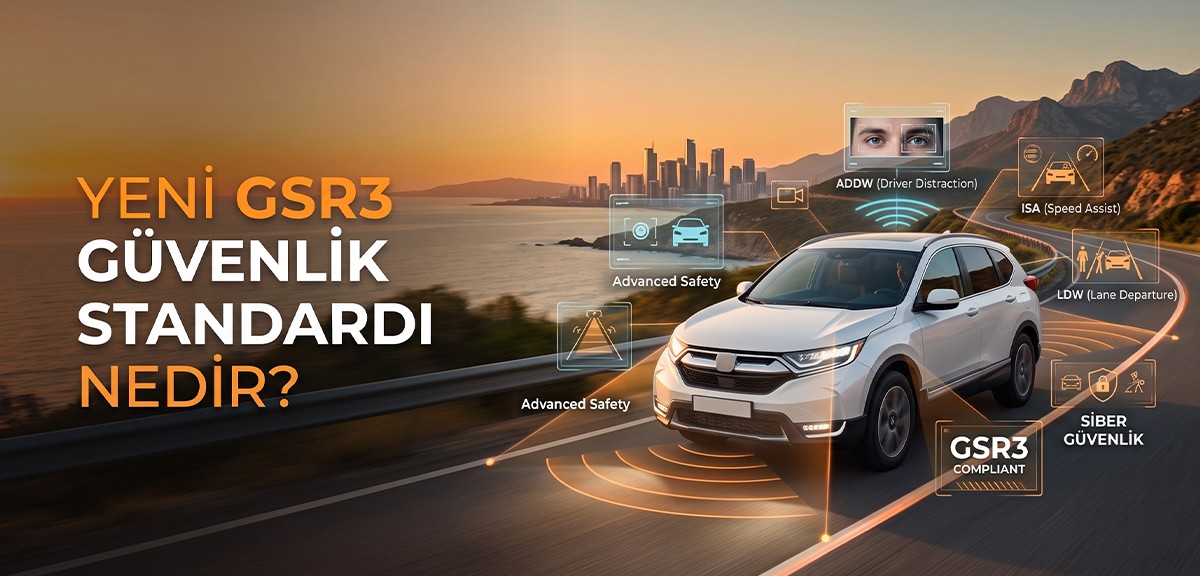 Yeni GSR 3 Güvenlik Standardı Nedir? Geleceğin Teknolojisiyle Güvenli Yolculuklar